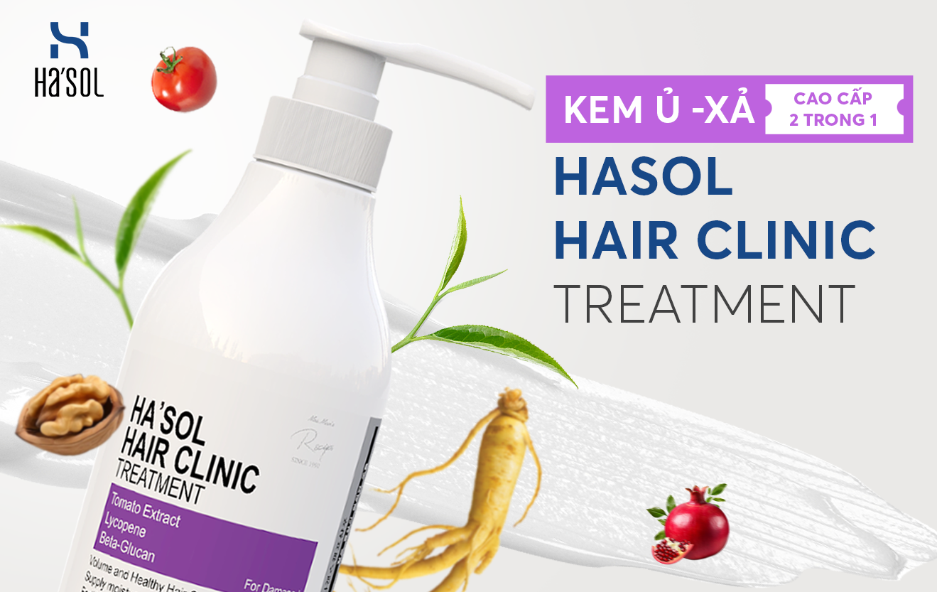 BƯỚC ĐƠN GIẢN TẠI NHÀ ĐỂ PHỤC HỒI TÓC HƯ TỔN VỚI KEM Ủ - XẢ CAO CẤP HASOL HAIR CLINIC TREARMENT